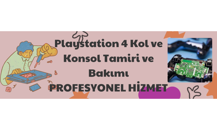 PlayStation 4 ve DualShock 4 Tamiri Artık Çok Kolay!